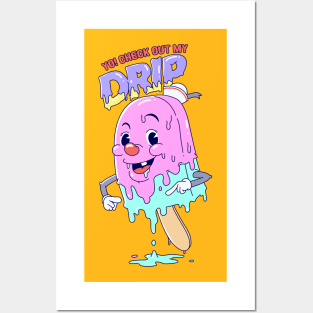 Yo! Check Out My Drip Posters and Art